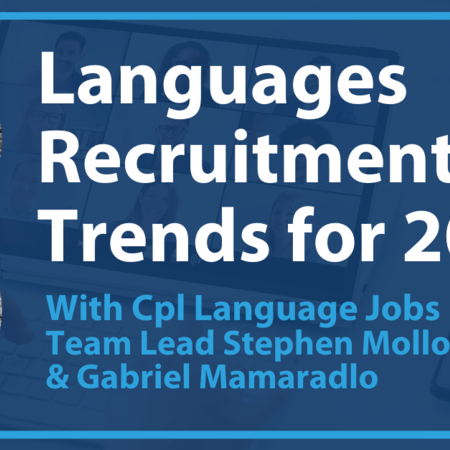 Languages Recruitment Trends for 2021: Audio Interview