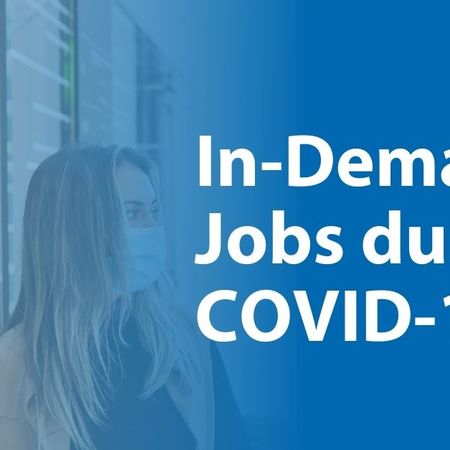 Making a Difference: In-Demand Jobs during COVID-19